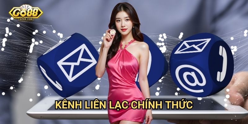 Phương thức liên hệ Go88 - Hỗ trợ khách hàng 24/7 1 Kênh liên lạc chính thức